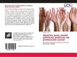 Aportes para medir políticas públicas de protección social di Cecilia Cristar edito da EAE