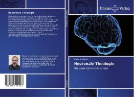 Neuronale Theologie di Martin Burkhardt edito da Fromm Verlag