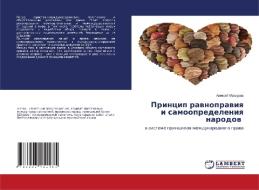 Princip rawnoprawiq i samoopredeleniq narodow di Alexej Maxurow edito da LAP LAMBERT Academic Publishing