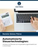 Automatisierte Steuertechnologien: di Daniela Gómez Flórez edito da Verlag Unser Wissen