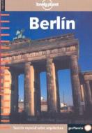 Lonely Planet: Berlin di Andrea Schulte-peevers edito da Lonely Planet Publications Ltd