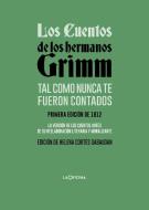 Los cuentos de los hermanos Grimm tal como nunca te fueron contados di Jacob Grimm, Wilhelm Grimm edito da laOficina