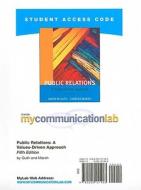 Public Relations, Student Access Code: A Values-Driven Approach di David W. Guth, Charles Marsh edito da Allyn & Bacon