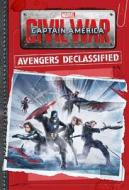 Marvel's Captain America: Civil War: Avengers Declassified di Tomas Palacios edito da Little, Brown Books for Young Readers