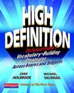 High Definition: Unforgettable Vocabulary-Building Strategies Across Genres and Subjects di Sara Holbrook, Michael Salinger edito da HEINEMANN EDUC BOOKS