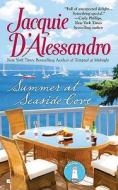 Summer at Seaside Cove di Jacquie D'Alessandro edito da Berkley Books