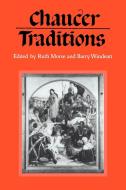 Chaucer Traditions edito da Cambridge University Press