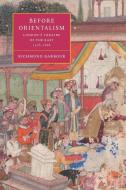 Before Orientalism di Richmond Barbour edito da Cambridge University Press