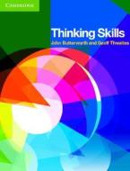 Thinking Skills di John Butterworth, Geoff Thwaites edito da Cambridge University Press