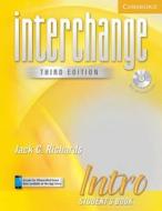 Interchange Intro Student\'s Book With Audio Cd di Jack C. Richards edito da Cambridge University Press