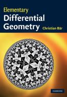 Elementary Differential Geometry di B¿ Christian edito da Cambridge University Press