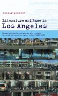 Literature and Race in Los Angeles di Julian Murphet edito da Cambridge University Press