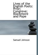 Lives Of The English Poets di Samuel Johnson edito da Bibliolife