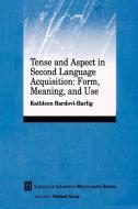 Tense and Aspect in Second Lanugage di Bardovi-Harlig edito da John Wiley & Sons