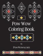 POW Wow Coloring Book di Paul Gowder edito da LIGHTNING SOURCE INC