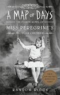 A Map of Days di Ransom Riggs edito da PENGUIN YOUNG READERS GROUP