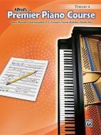 Premier Piano Course Theory, Bk 4 di Dennis Alexander, Gayle Kowalchyk, E. L. Lancaster edito da ALFRED PUBN