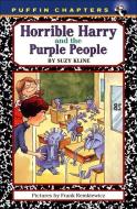 Horrible Harry and the Purple People di Suzy Kline edito da PERFECTION LEARNING CORP