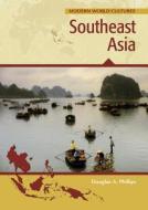 Philips, D:  Southeast Asia di Douglas Philips edito da Chelsea House Publishers