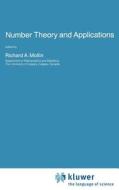 Number Theory and Applications di Richard A. Mollin, NATO Advanced Study Institute on Number edito da Springer Netherlands