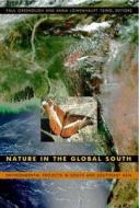 Nature in the Global South di Greenough edito da Duke University Press Books