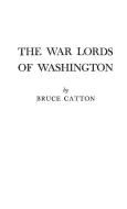 The War Lords of Washington di Bruce Catton edito da Praeger