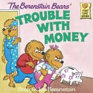 The Berenstain Bears Trouble with Money di Stan Berenstain edito da Turtleback Books