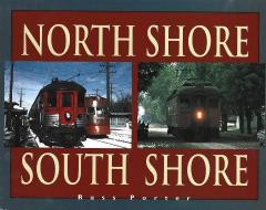 North Shore/South Shore di Russ Porter edito da Heimburger House Publishing Co
