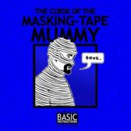 Curse of the Masking Tape Mummy: Basic Instructions di Scott Meyer edito da Don't Eat Any Bugs