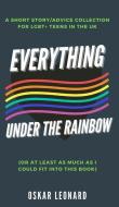 Everything Under The Rainbow di Oskar Leonard edito da BLURB INC