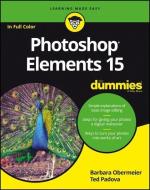 Photoshop Elements 15 For Dummies di Barbara Obermeier, Ted Padova edito da John Wiley & Sons Inc