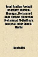 Saudi Arabian Football Biography: Yousuf di Books Llc edito da Books LLC