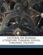 Lectures On Russian Literature: Pushkin, di Ivan Panin edito da Nabu Press