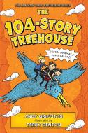 The 104-Story Treehouse: Dental Dramas & Jokes Galore! di Andy Griffiths edito da FEIWEL & FRIENDS