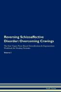 Reversing Schizoaffective Disorder di Health Central edito da Raw Power