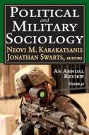 Political and Military Sociology di Neovi M. Karakatsanis edito da Taylor & Francis Inc