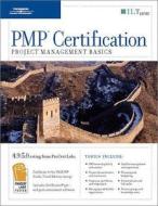 Pmp Certification: Project Management Basics + Certblaster, Student Manual di Axzo Press edito da Axzo Press