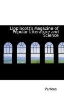 Lippincott's Magazine Of Popular Literature And Science di Various edito da Bibliolife