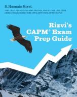 Rizvi's CAPM Exam Prep Guide di S. Hasnain Rizvi edito da FriesenPress