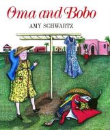 Oma and Bobo di Amy Schwartz edito da ATHENEUM BOOKS