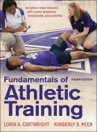 Fundamentals of Athletic Training di Lorin A. Cartwright, Kimberly Peer edito da PAPERBACKSHOP UK IMPORT