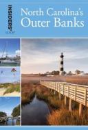 Insiders' Guide (R) to North Carolina's Outer Banks di Karen Bachman edito da Rowman & Littlefield