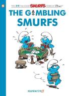 Smurfs: The Gambling Smurfs di Peyo edito da PAPERCUTZ