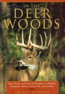In The Deer Woods di Jerome B. Robinson edito da Rowman & Littlefield