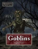 Goblins di Stephen Currie edito da REFERENCE POINT PR