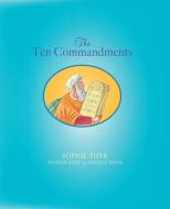 The Ten Commandments di Sophie Piper edito da PARACLETE PR