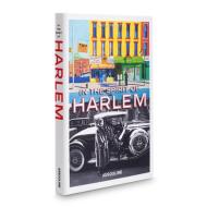 In the Spirit of Harlem di Naomi Fertitta edito da Assouline Publishing Ltd.