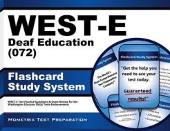 West-E Deaf Education (072) Flashcard Study System: West-E Test Practice Questions and Exam Review for the Washington Educator Skills Tests-Endorsemen di West-E Exam Secrets Test Prep Team edito da Mometrix Media LLC
