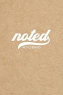 NOTED POCKET NOTEBOOK: 4 X6 , SMALL JOUR di NOTED NOTES BRAND edito da LIGHTNING SOURCE UK LTD
