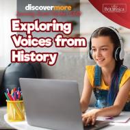 Exploring Voices from History di Marie Harts edito da Rosen Publishing Group, Inc